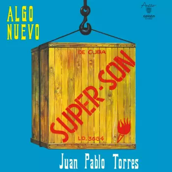 Juan Pablo Torres Y Al...: Super Son