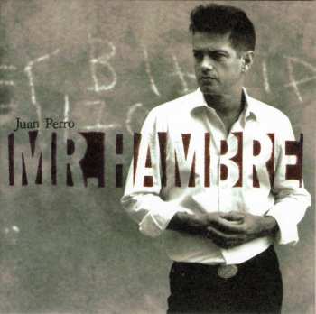 LP/CD Juan Perro: Mr. Hambre