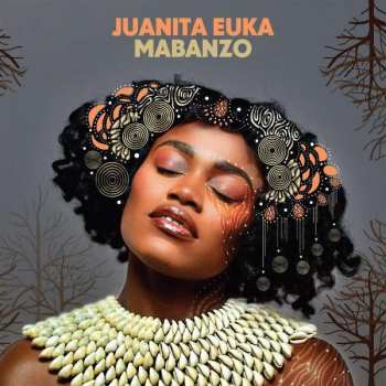 CD Juanita Euka: Mabanzo