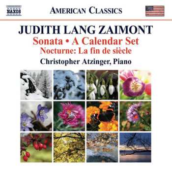 Album Christopher Atzinger: Sonata • A Calendar Set / Nocturne: La Fin De Siècle