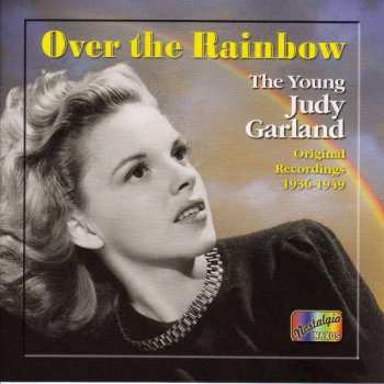 CD Judy Garland: Over The Rainbow: Original Recordings 1936-1949