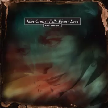 Fall Float Love: Works 1989