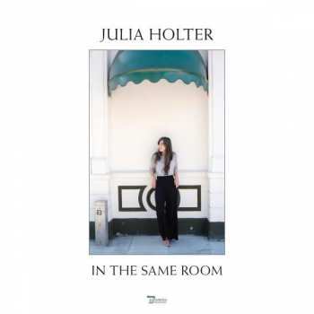 CD Julia Holter: In The Same Room