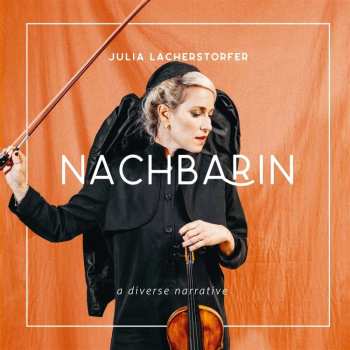 CD Julia Lacherstorfer: Nachbarin