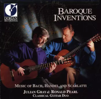 Baroque Inventions (Music Of Bach, Handel And Scarlatti)