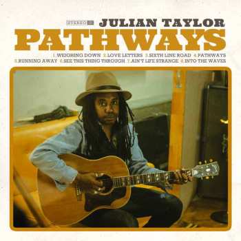 LP Julian Taylor: Pathways
