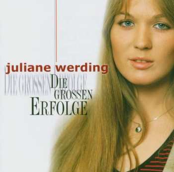 CD Juliane Werding: Die Grossen Erfolge