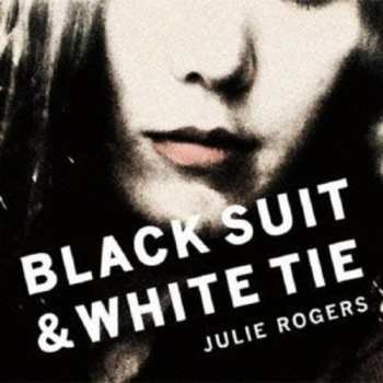 Album julie: Black Suit & White Tie