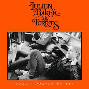 CD Julien Baker & Torres: Send A Prayer My Way