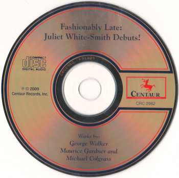 CD Michael Colgrass: Fashionably Late: Juliet White-Smith Debuts!