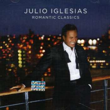 CD Julio Iglesias: Romantic Classics