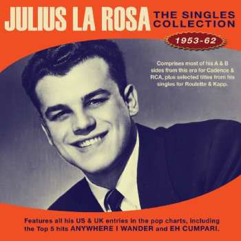 2CD Julius La Rosa: The Singles Collection 1953-62