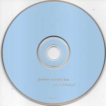 CD Junior Varsity KM: You're Fabulous