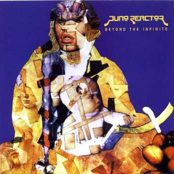 CD Juno Reactor: Beyond The Infinite