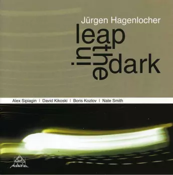 Jürgen Hagenlocher: Leap In The Dark