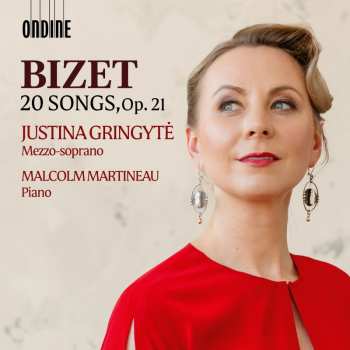 CD Justina Gringyte: Bizet: 20 Songs Op. 21