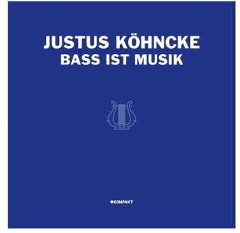 Album Justus Köhncke: Was Ist Musik