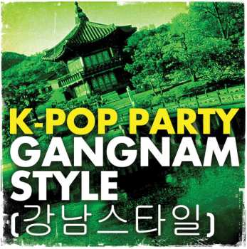 CD K-pop Party: Gangnam Style