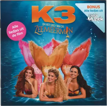 K3: K3 En Het Lied Van De Zeemeermin