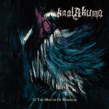 CD Kaal Akuma: In The Mouth Of Madness