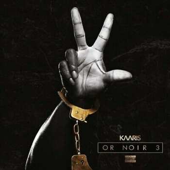 Album Kaaris: Or Noir 3