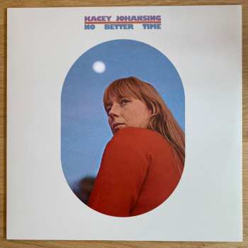 Album Kacey Johansing: No Better Time