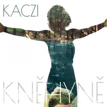 CD Kaczi: Kněhyně