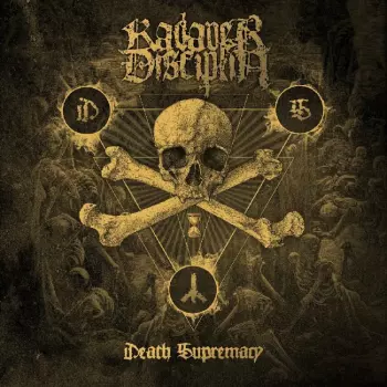 Kadaverdisciplin: Death Supremacy