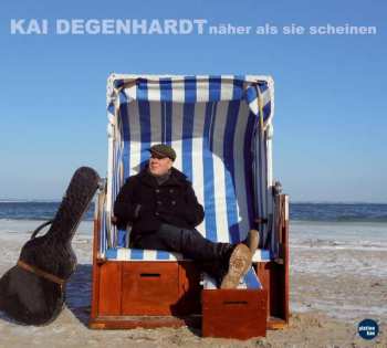 CD Kai Degenhardt: Näher Als Sie Scheinen