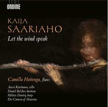 CD Kaija Saariaho: Let the Wind Speak 