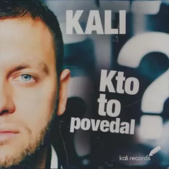 Kto To Povedal?