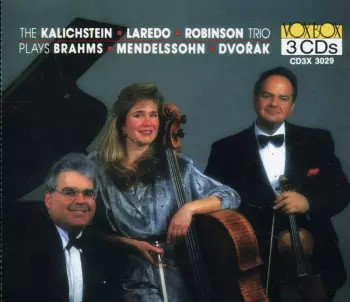 Kalichstein-Laredo-Robinson Trio: Brahms Piano Trios 1 & 3