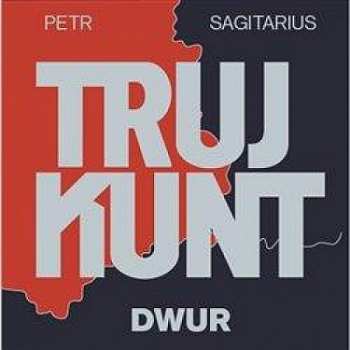 Album Kalina Zbygniew: Sagitarius: Trujkunt I. Dwur