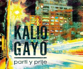 CD Kalio Gayo: Parti Y Prije