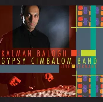 Kálmán Balogh: Live In Germany