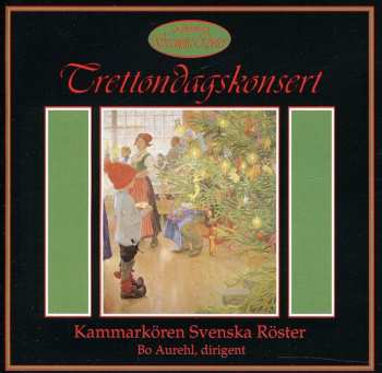 Album Kammarkören Svenska Röster: Trettondagskonsert