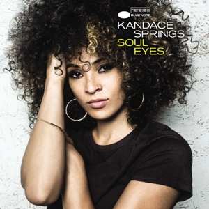 LP Kandace Springs: Soul Eyes