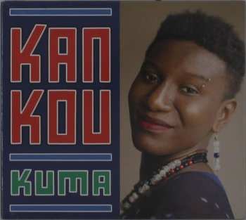 Album Kankou Kouyate: Kuma