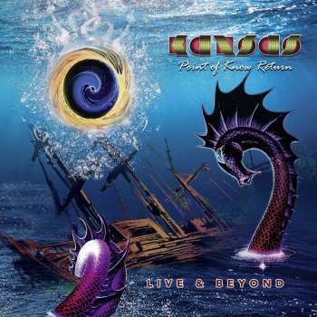 Album Kansas: Point Of Know Return (Live & Beyond) 
