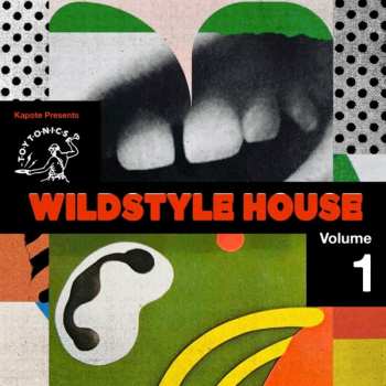 Album Kapote Presents Wildstyle House 1 / Various: Kapote Presents Wildstyle House 1