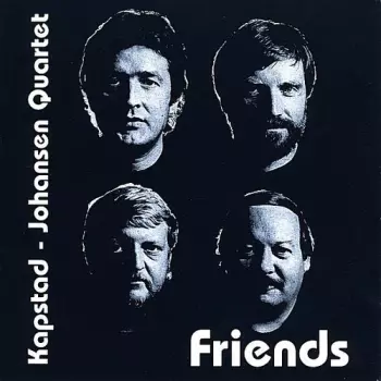 Kapstad-Johansen Quartet: Friends