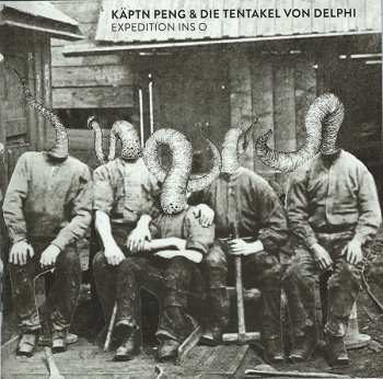CD Käptn Peng & Die Tentakel Von Delphi: Expedition Ins O