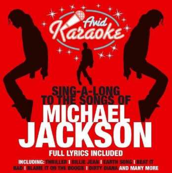 CD Michael Jackson: Sing A Long To The Songs Of Michael Jackson