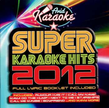 Album Karaoke & Playback: Super Karaoke Hits 2012