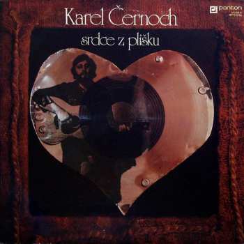 LP Karel Černoch: Srdce Z Plíšku