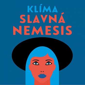 Album Karel Dobrý: Klíma: Slavná Nemesis