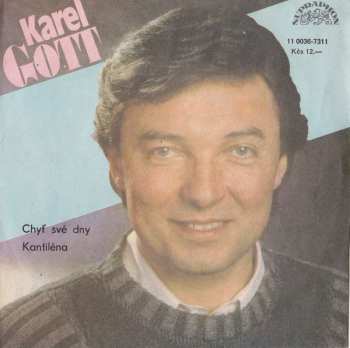 Album Karel Gott: Chyť Své Dny / Kantiléna