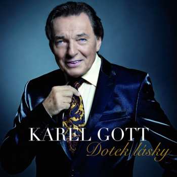 CD Karel Gott: Dotek Lásky