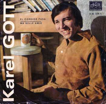 SP Karel Gott: El Condor Pasa / Ma Belle Amie