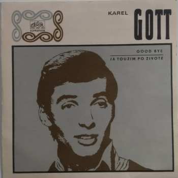 Album Karel Gott: Good Bye / Já Toužím Po Životě